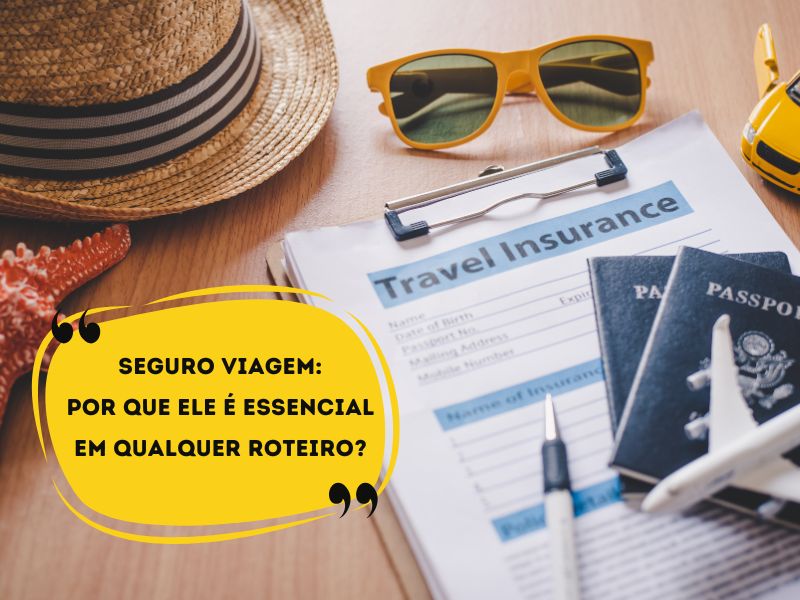 No momento, você está visualizando 🛡️ Seguro Viagem: Por que ele é essencial em qualquer roteiro